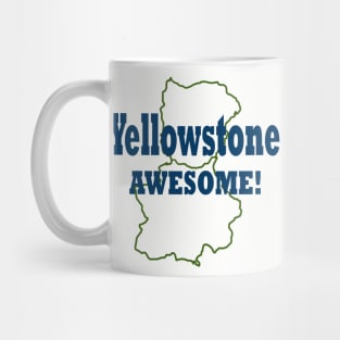 Yellowstone Awesome! Mug